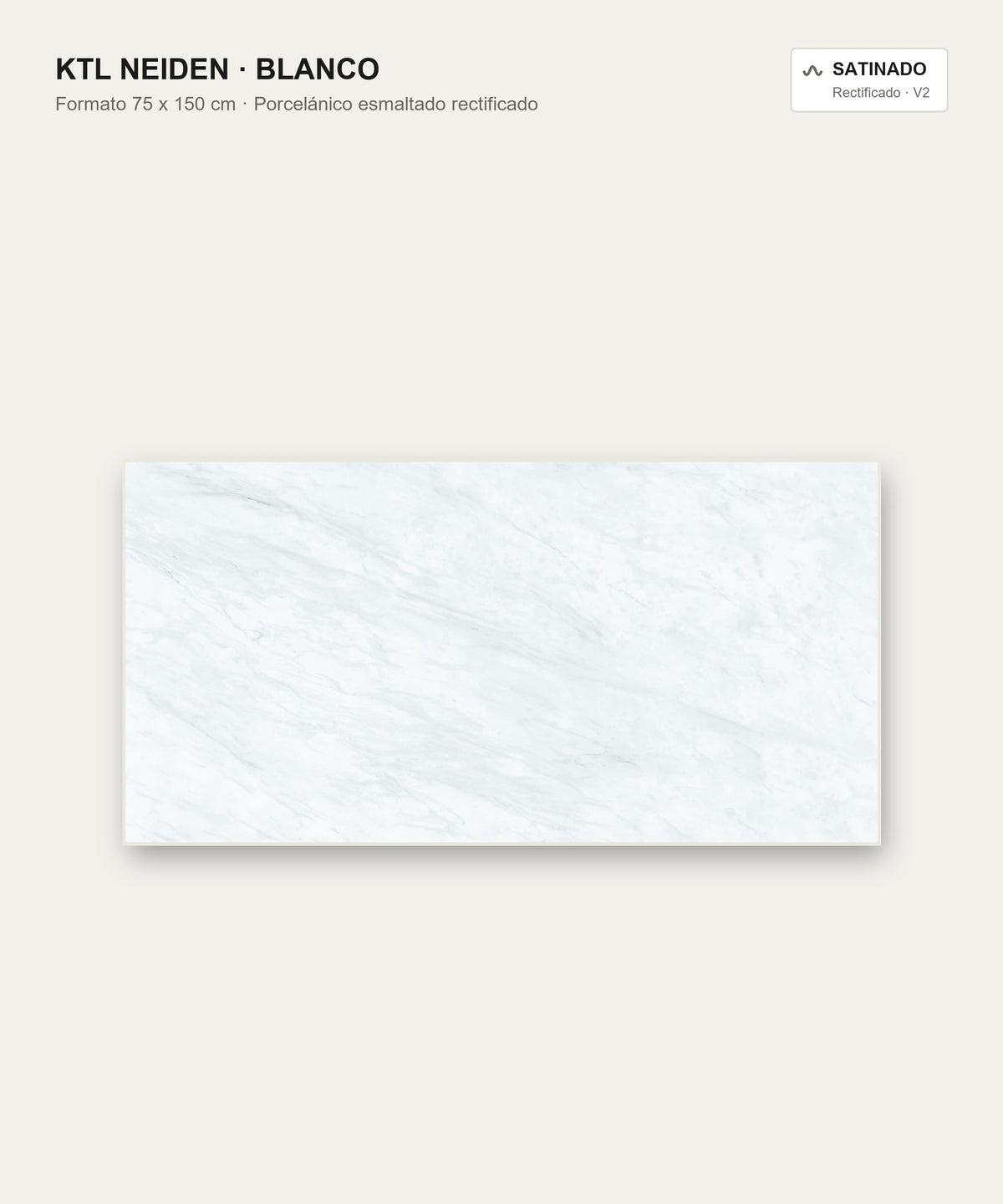 KTL Neiden Blanco porcelánico rectificado 75x150 cm satinado efecto mármol