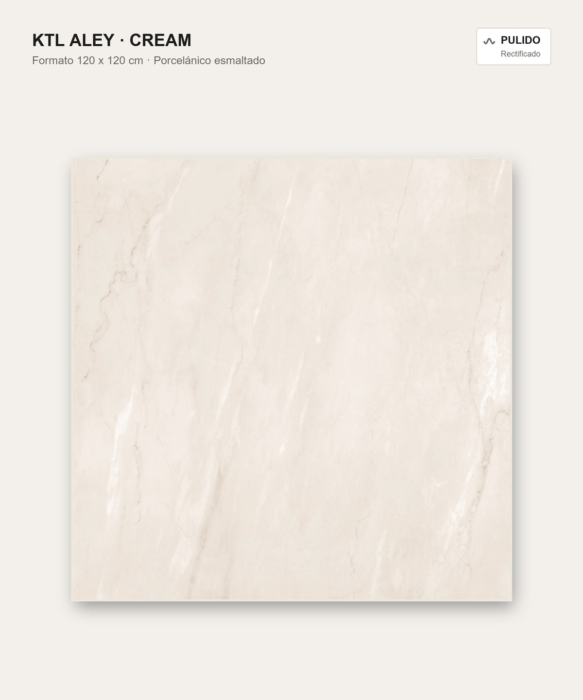 KTL Aley Cream Porcelánico rectificado 120x120 cm pulido rectificado efecto mármol