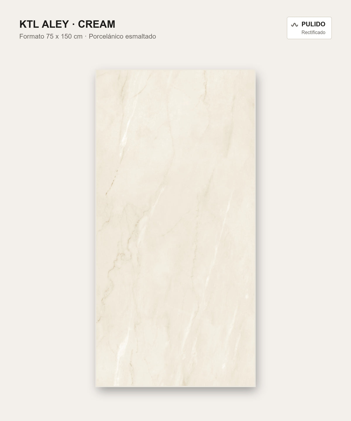 KTL Aley Cream Porcelánico rectificado 75x150 cm pulido rectificado efecto mármol
