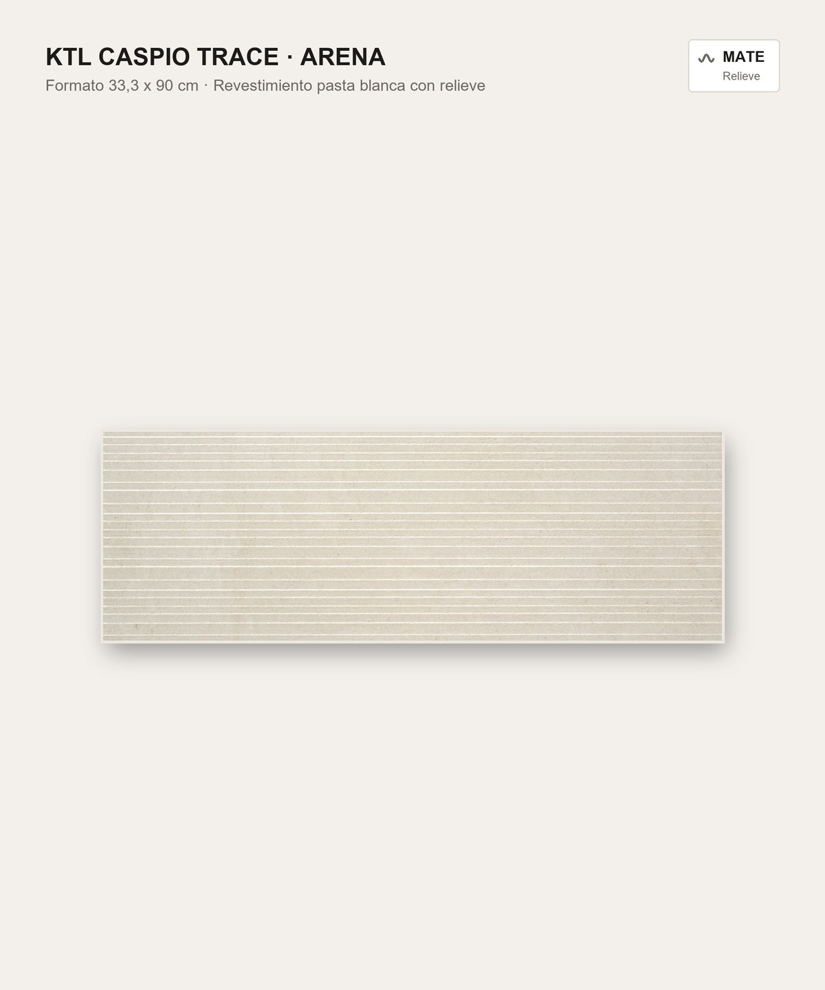 KTL Caspio Trace Arena 33,3x90 cm relieve mate