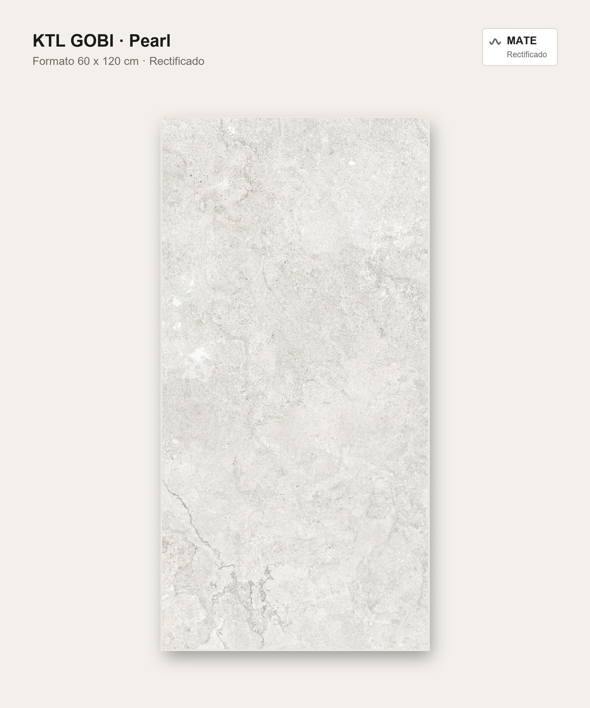 KTL Gobi Pearl 60x120 cm · porcelánico rectificado mate