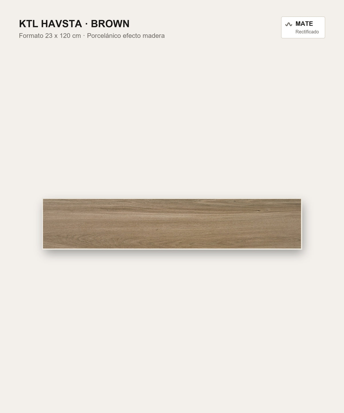 KTL Havsta Brown 23x120 cm porcelánico esmaltado efecto madera mate