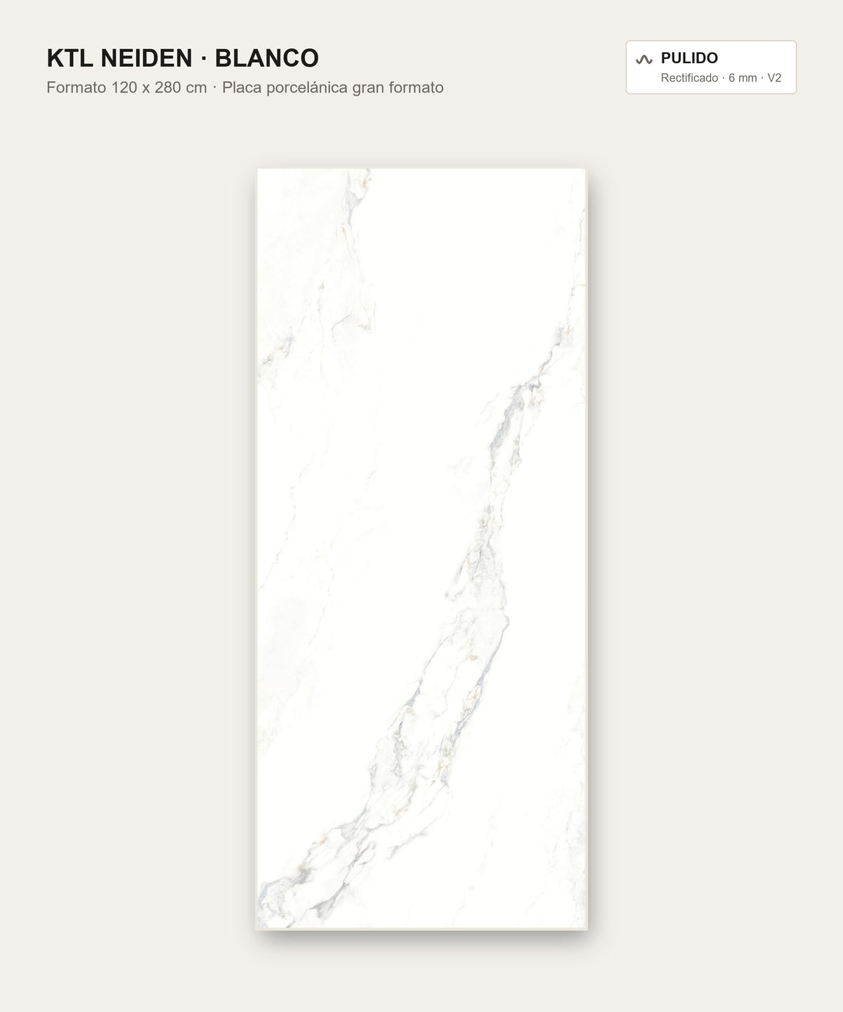 KTL Neiden Blanco placa porcelánica gran formato 120x280 cm 6 mm pulido rectificado efecto mármol