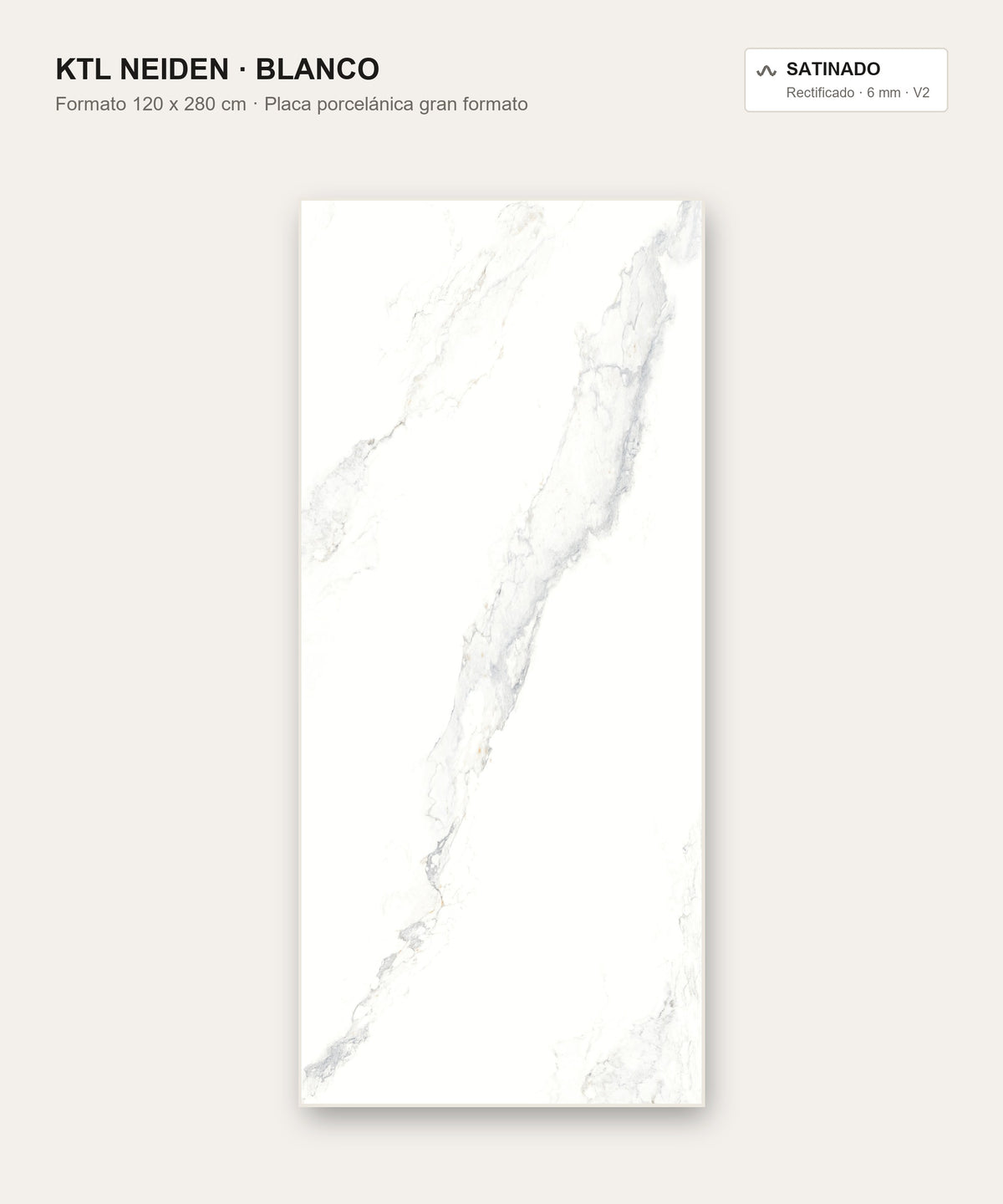 KTL Neiden Blanco placa porcelánica gran formato 120x280 cm 6 mm satinado rectificado efecto mármol