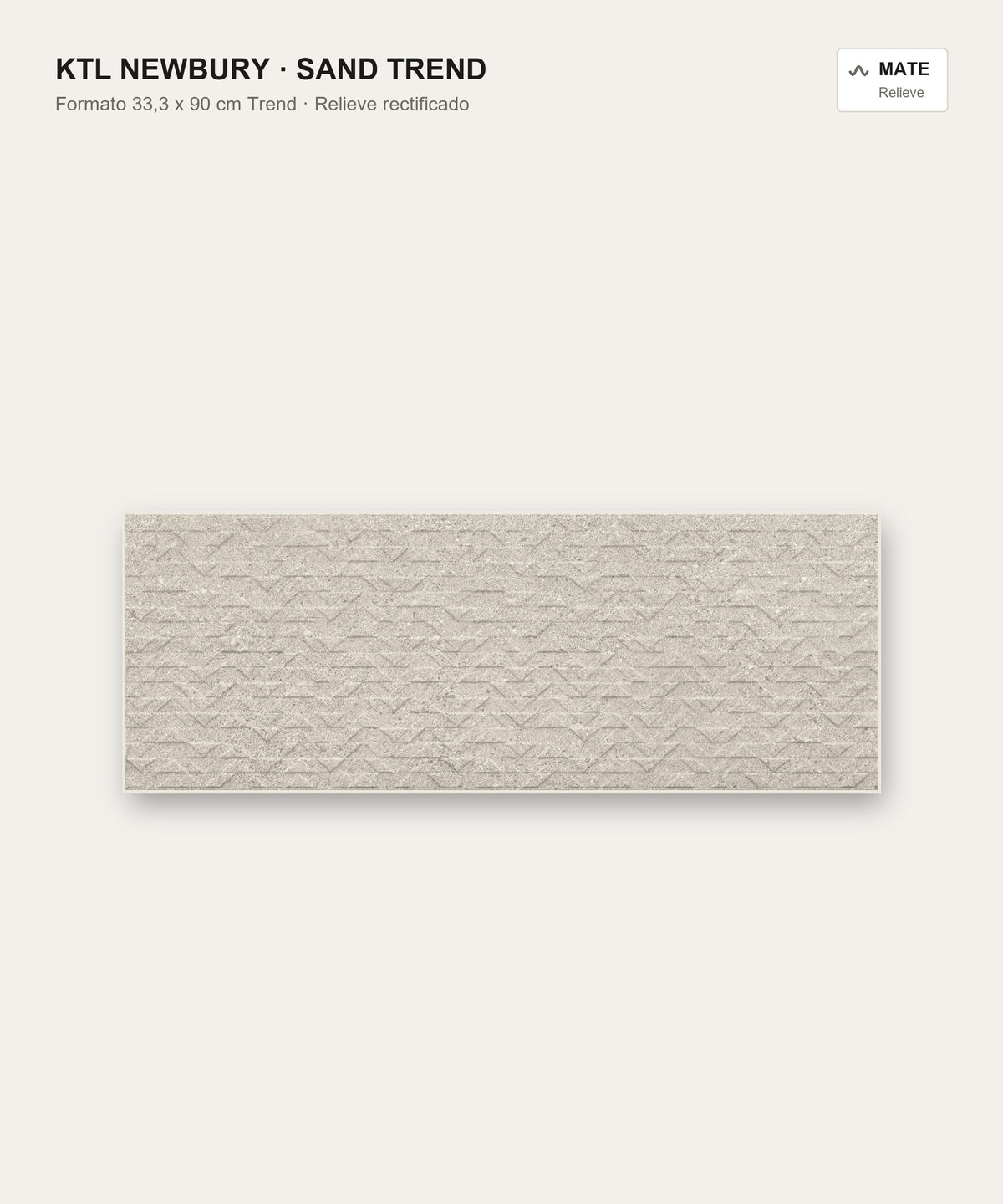 KTL Newbury Sand Trend 33,3x90 cm revestimiento pasta blanca relieve