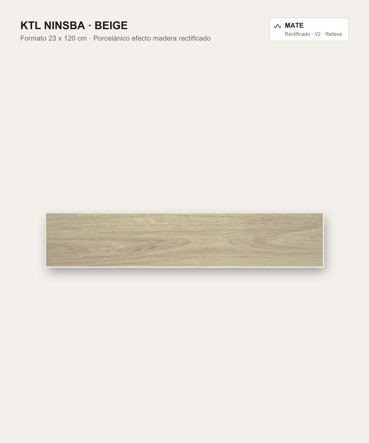 KTL Ninsba Beige 23x120 cm, porcelánico efecto madera mate rectificado