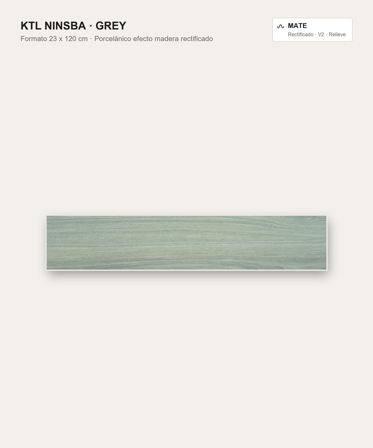 KTL Ninsba Grey 23x120 cm, porcelánico efecto madera mate rectificado