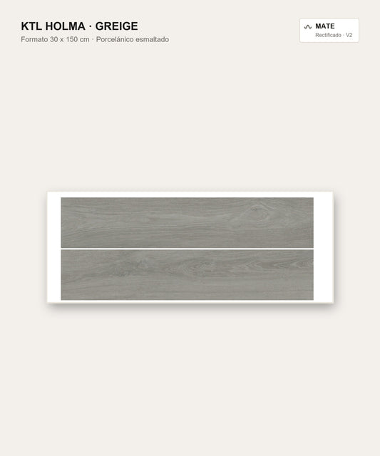 KTL Holma Greige 30 x 150 cm, porcelánico esmaltado efecto madera mate