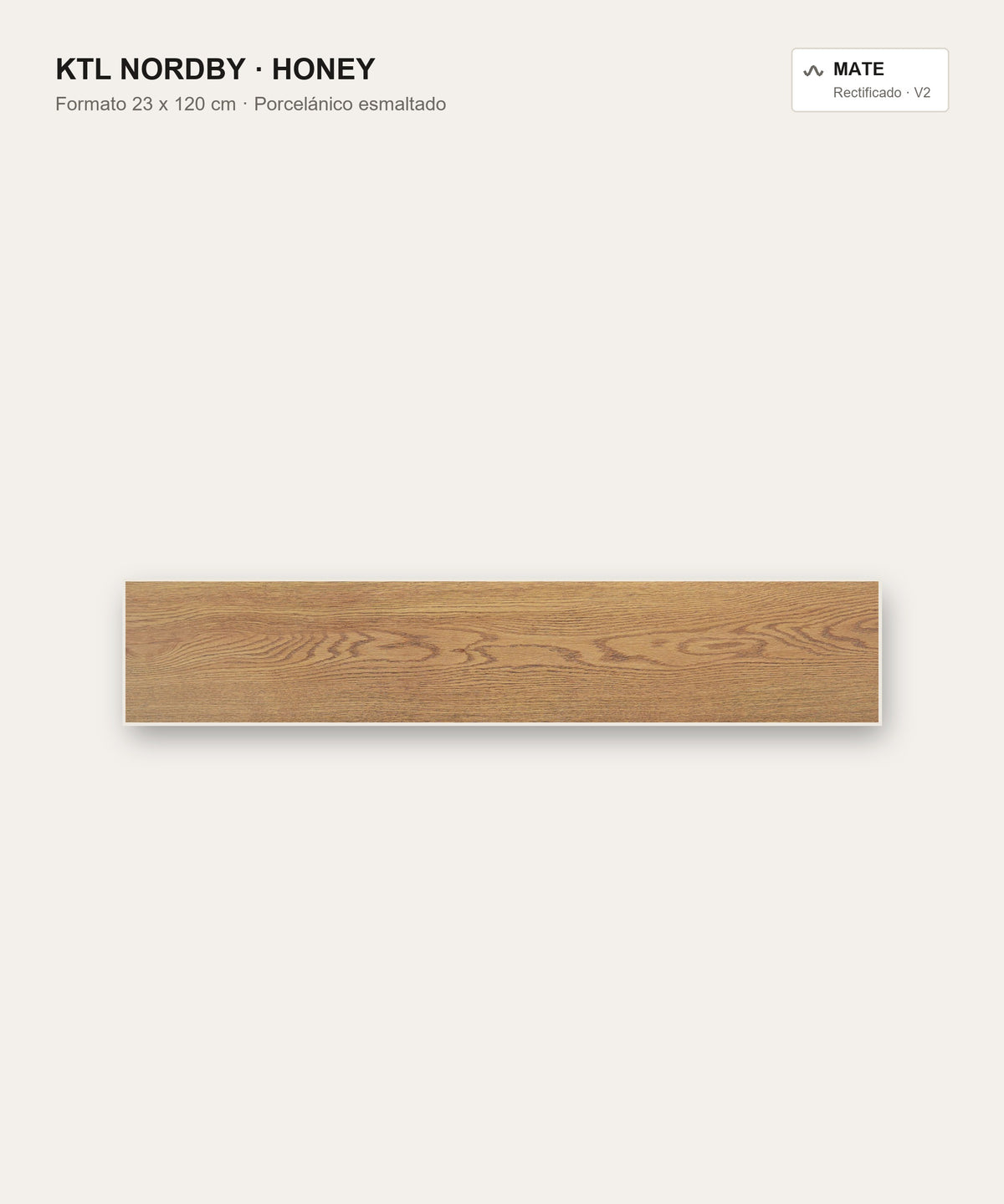 KTL Nordby Honey 23 x 120 cm, porcelánico esmaltado efecto madera mate rectificado