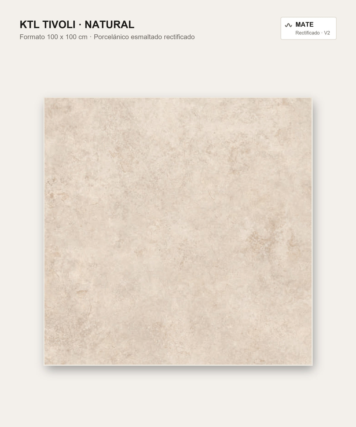 KTL Tivoli Natural 100 x 100 cm — porcelánico esmaltado efecto piedra mate rectificado