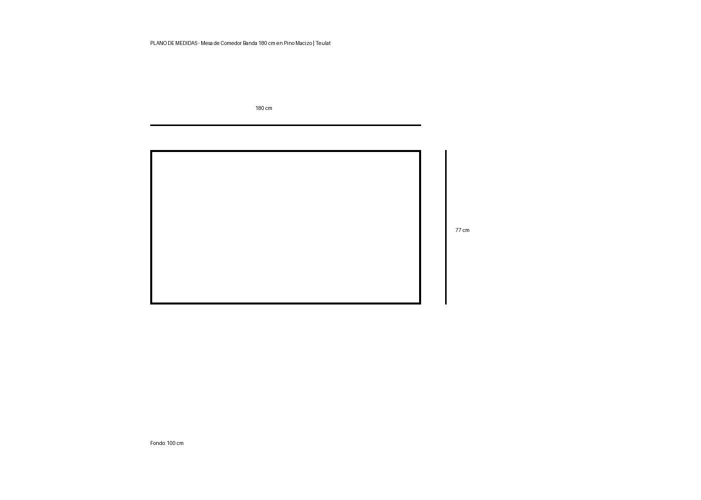 Plano de medidas Mesa de Comedor Banda 180 cm en Pino Macizo | Teulat